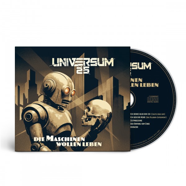 UNIVERSUM25 CD »Die Maschinen wollen leben«